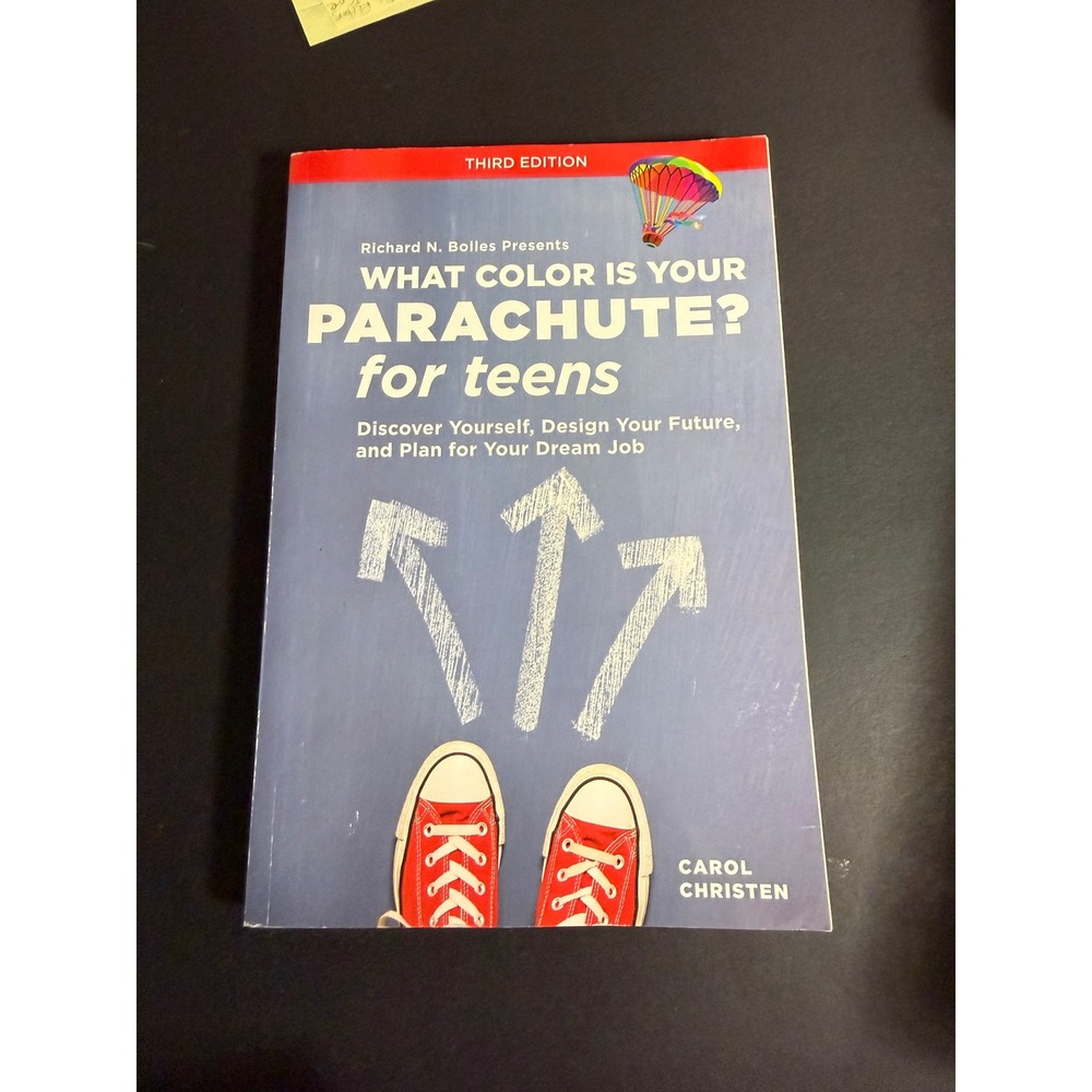 What Color Is Your Parachute Teens 3rd Ed Carol Christen Career Guide Book